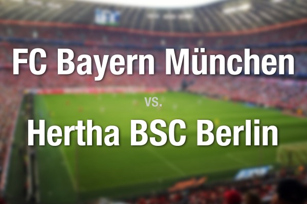 FC Bayern München - Hertha BSC Berlin