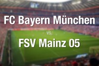 FC Bayern München - 1. FSV Mainz 05 FC Bayern München - 1. FSV Mainz 05